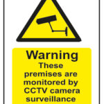 Warning These Premises Are Monitored...