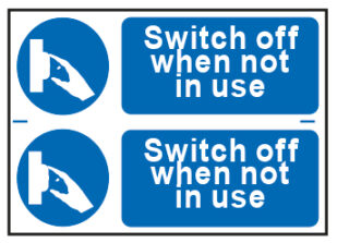 Switch Off When Not In Use x2
