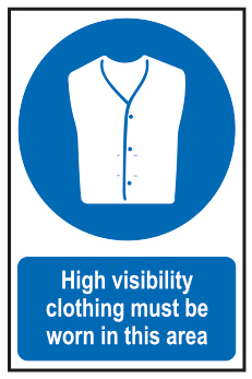 High Visibility Clothing Must Be Worn