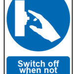 Switch Off When Not In Use