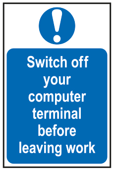 Switch Off Your Computer Terminal Before Leaving Work