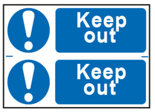 Keep Out x2