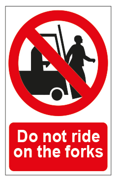 Do Not Ride On The Forks